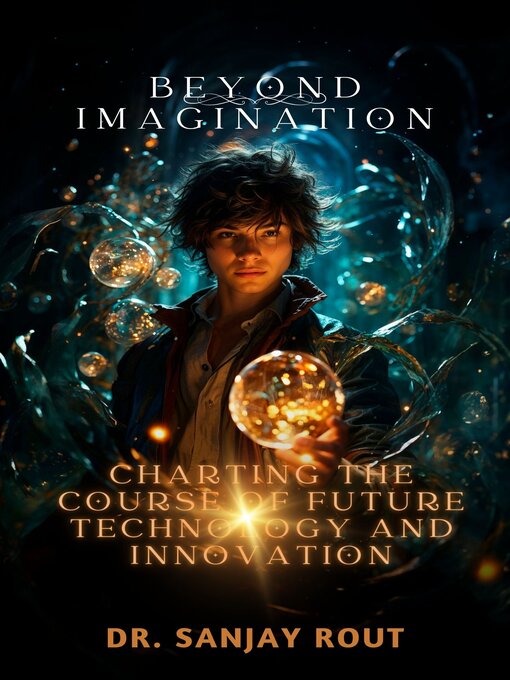 Title details for BEYOND IMAGINATION by Professor Sanjay Rout - Available